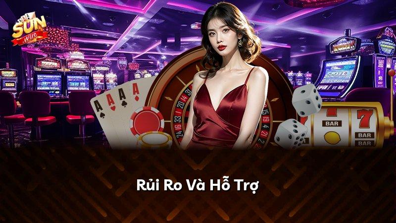 Rủi Ro Và Hỗ Trợ