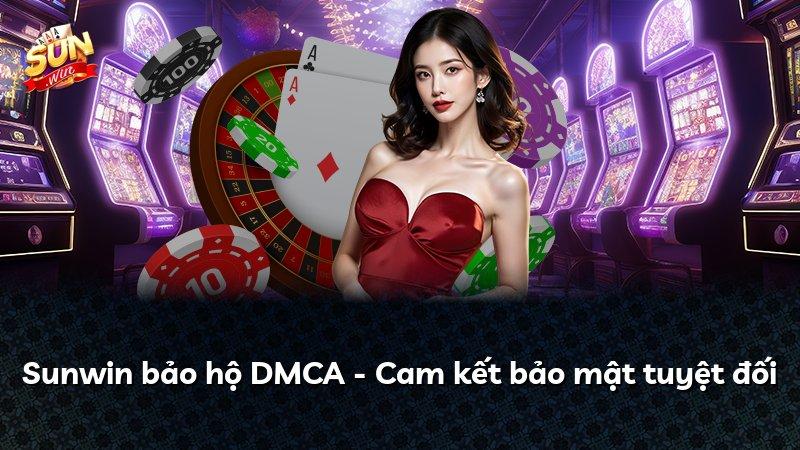 Sunwin bảo hộ DMCA - Cam kết bảo mật tuyệt đối