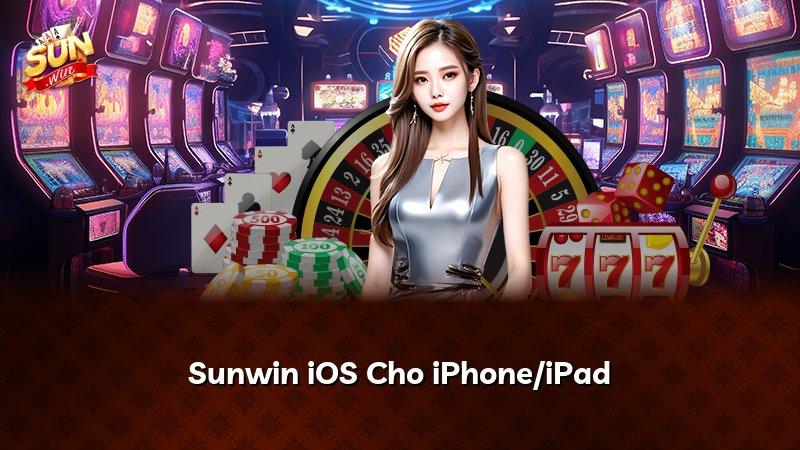 Sunwin iOS Cho iPhone/iPad